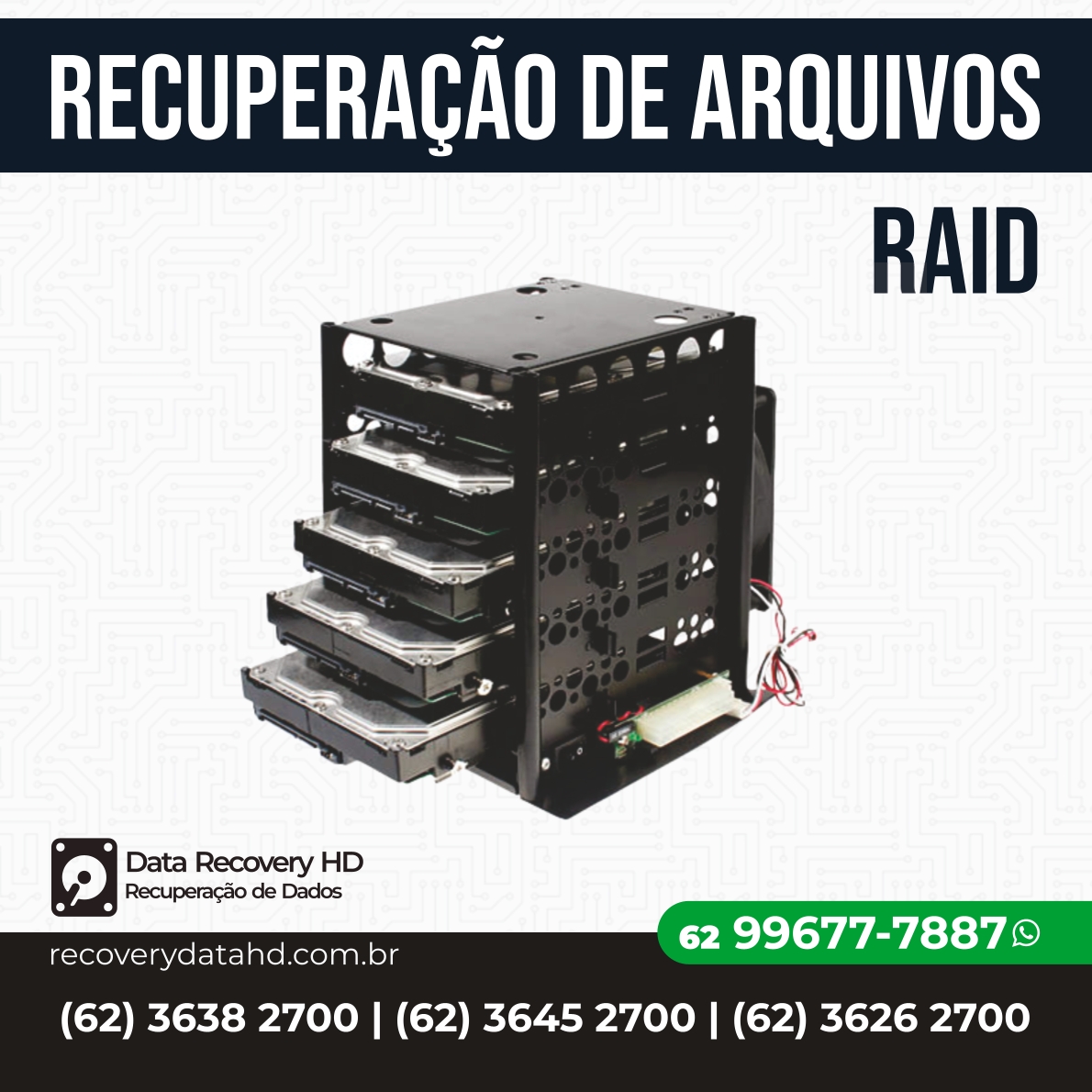 RECOVERY DADOS GOIANIA-RECUPERAÇÃO DE ARQUIVOS RAID GOIANIA